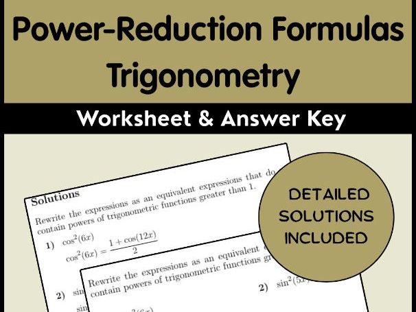 Power-Reduction Formulas Trigonometry Worksheet & Answer Key