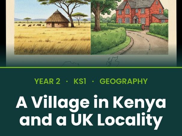 Kenya and the UK | Year 2 Geography | Contrasting Places Africa Locality