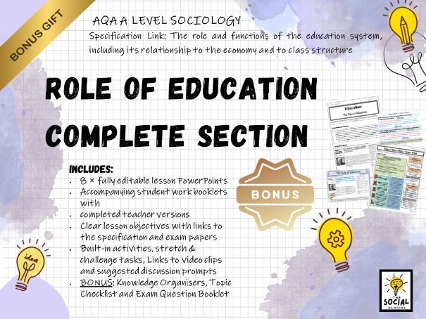 AQA A level Sociology - Education - The Role of Education - Complete section - Bonus material