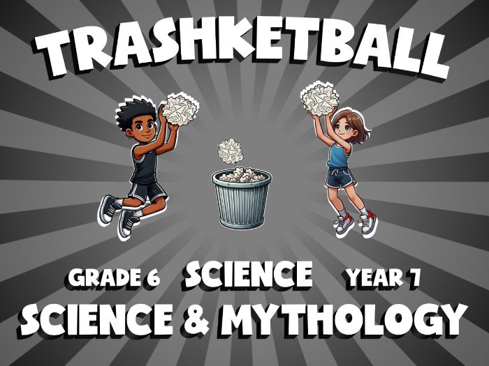 Science & Mythology TRASHKETBALL Science Game | No-Prep Year 7 Review Activity