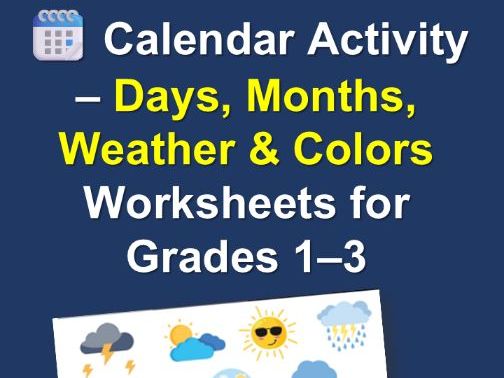 Calendar Activity – Days, Months, Weather & Colors Worksheets for Grades 1–3