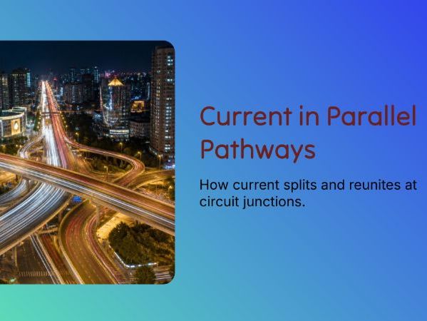 Y10 - Electricity - Current in Parallel Pathways