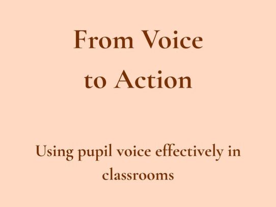 From Voice to Action: A Pupil Voice Toolkit That Actually Changes Teaching