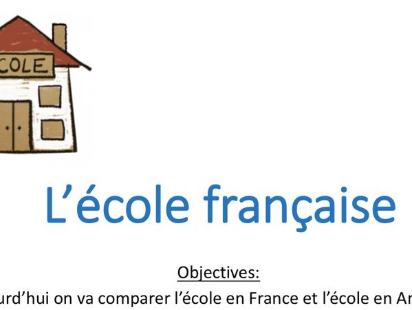 L'école française - Y7 - Cultural lesson