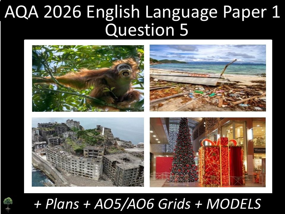 Four Question 5 - AQA 2026 GCSE English Language Paper 1 | Plans, AO Grids, Models