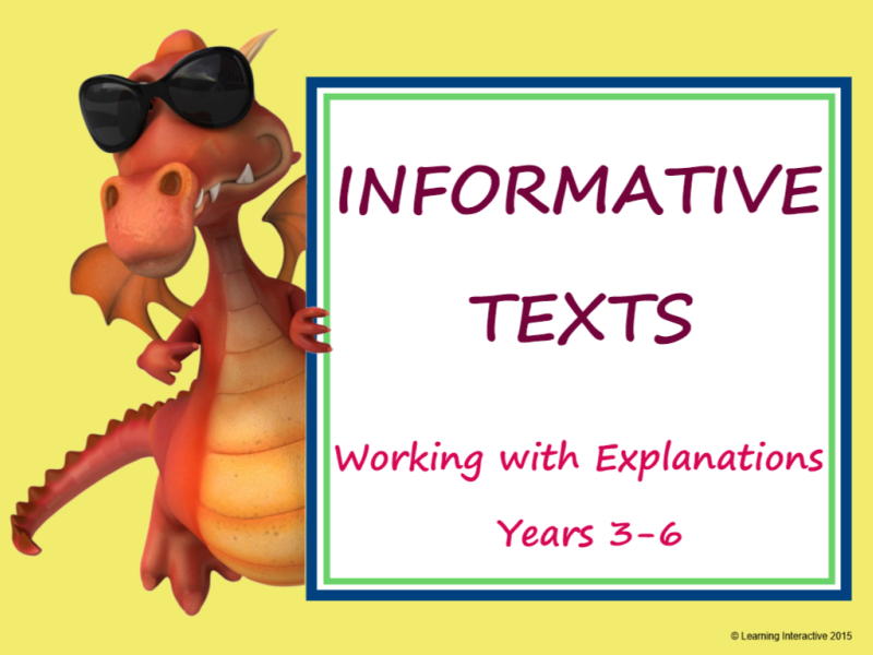 Informative Text - Working with Explanations - Years 3-6