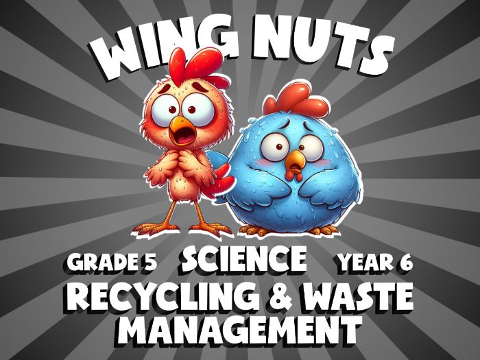 Recycling & Waste Management WING NUTS Science Game | No-Prep Year 6 Review Activity