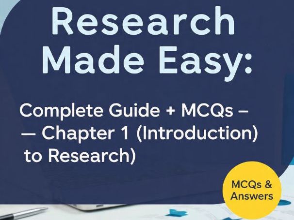 Introduction to Research Methods | Lesson + MCQs | Qualitative, Quantitative & Mixed Methods