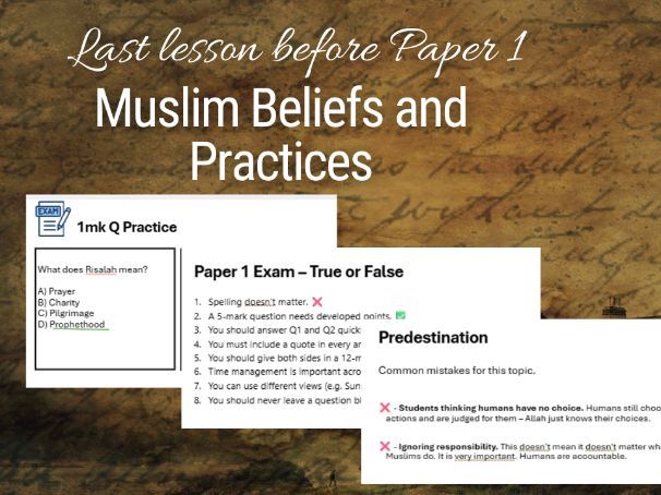 GCSE RE AQA Islam Paper 1 Final Revision (Yr11 Beliefs & Practices)