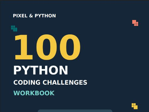 100 Python Coding Challenges Workbook for KS3 & GCSE, Editable Worksheets and Teacher Answers