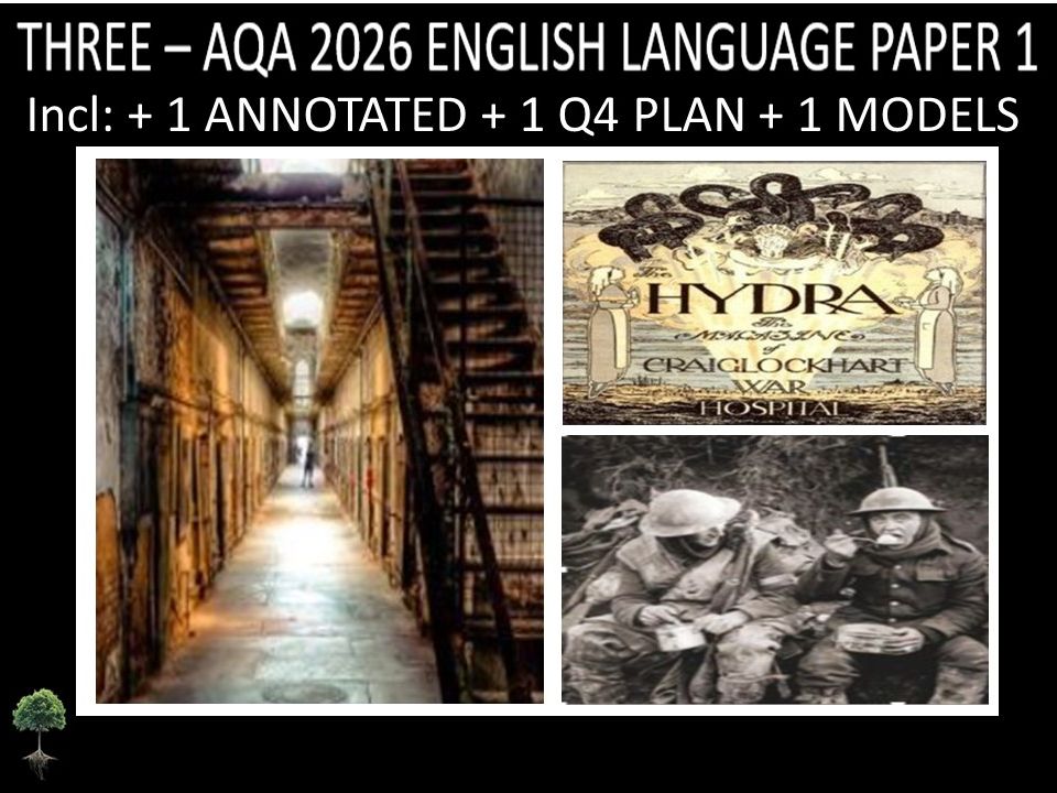 THREE - AQA PAPER 1 | 2026 FULL MOCKS | ANNOTATED | Q4 PLAN | MODELS