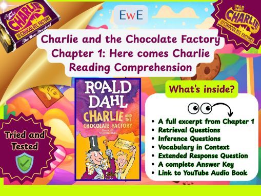 Charlie and the Chocolate Factory, Chapter 1 Reading Comprehension | Year 3-6 | KS2, KS3
