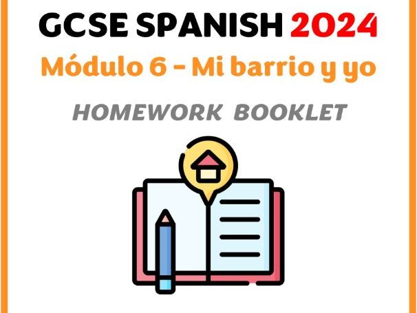 GCSE Spanish 2024 - Módulo 6 (Mi barrio y yo) - Homework booklet