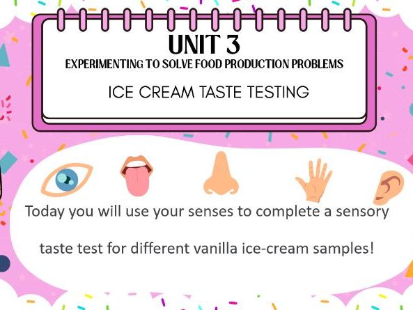 WJEC Level 3 Food Science Unit 3 - Icecream Sensory Taste Testing
