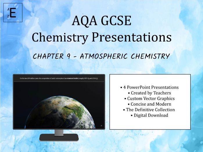 AQA GCSE Chemistry Presentations Chapter 9 - Atmospheric Chemistry