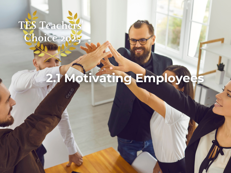 Cambridge IGCSE Business Motivating Employees PowerPoint 2026 Exams Complete Unit 2.1 Resource