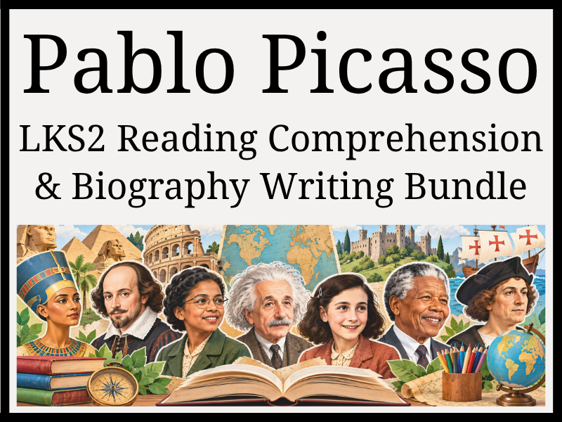 Pablo Picasso Reading Comprehension & Biography Writing Bundle | Year 3 & Year 4 | LKS2