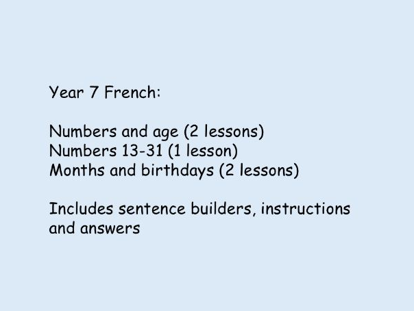 Numbers, age and birthdays Year 7 French