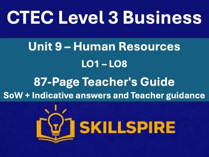 CTEC Level 3 Business Unit 9 Human Resources | LO1–LO8 Teacher's Guide