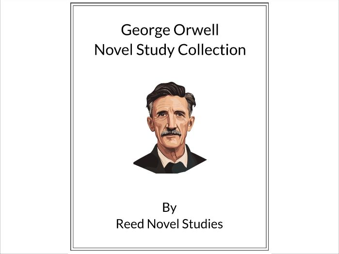 George Orwell Novel Study Collection *