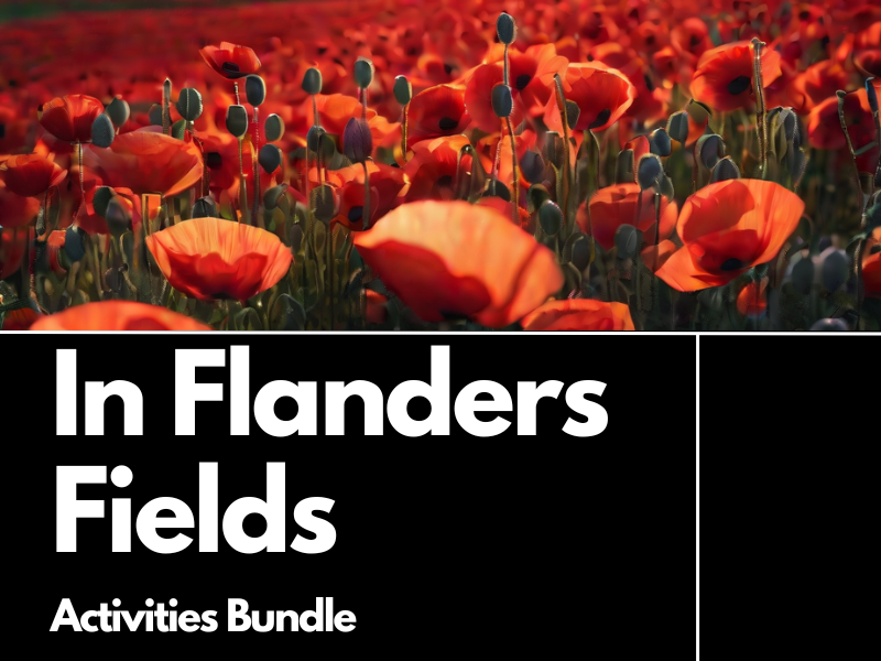 In Flanders Fields Teaching Resources and Activities Bundle