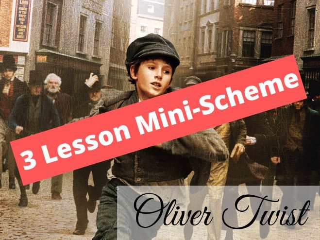 Mini-Scheme: Oliver Twist (KS3 19th Century English Literature)