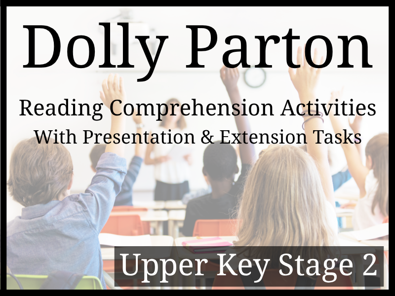 Dolly Parton Reading Comprehension Activities | Year 5 & Year 6 | UKS2