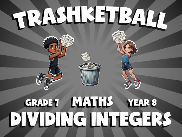 Dividing Integers TRASHKETBALL Maths Game | No-Prep Year 8 Review Activity