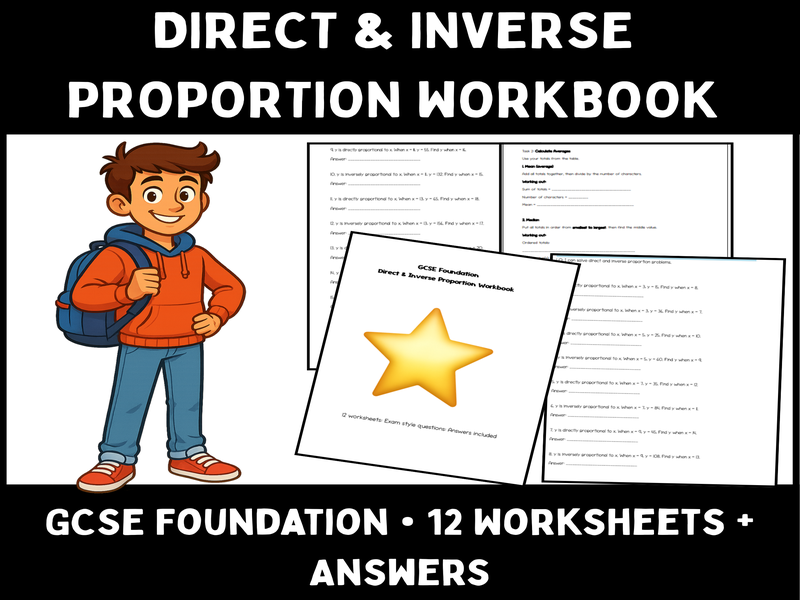 Direct & Inverse Proportion Workbook | GCSE Foundation Maths | 12 Worksheets + Full Answers