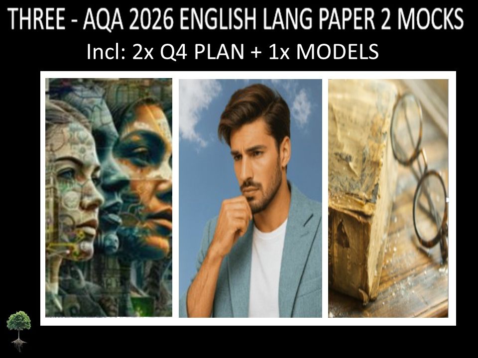 THREE - AQA PAPER 2 | 2026 FULL MOCKS | Q4 PLAN | MODELS