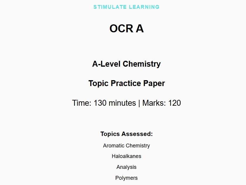 OCR A Organic 120 Mark Practice Paper
