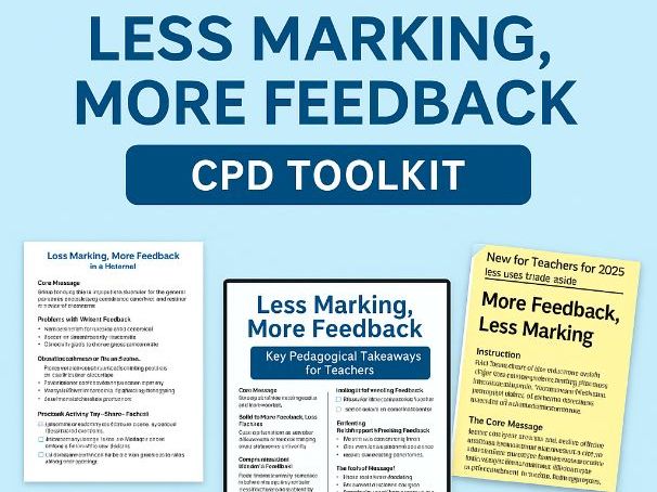 Less Marking, More Feedback: CPD Toolkit