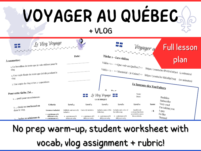 French Travel Vlog Lesson Plan - Voyager au Québec + Project and Rubric