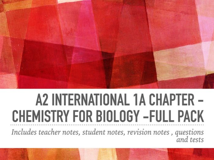 AS international 1A chapter-Chemistry for biologists - full pack