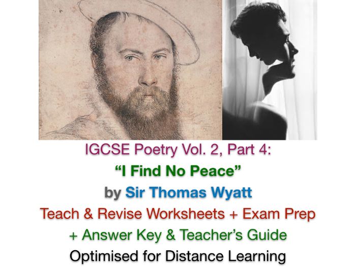 "I Find No Peace" (Sir Thomas Wyatt) IGCSE TEACH + EXAM PREP + ANSWERS