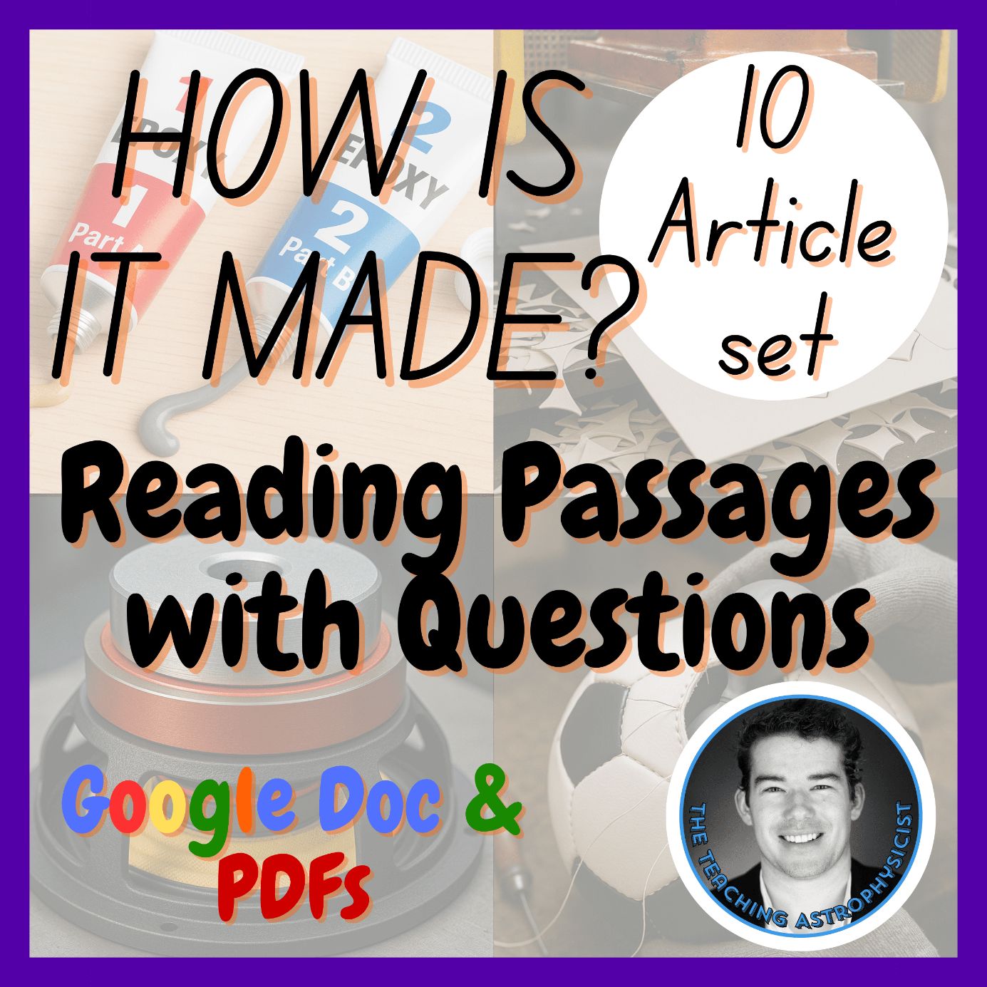 How is it made? | Design Technology | STEM | 10 Reading Passages + Questions