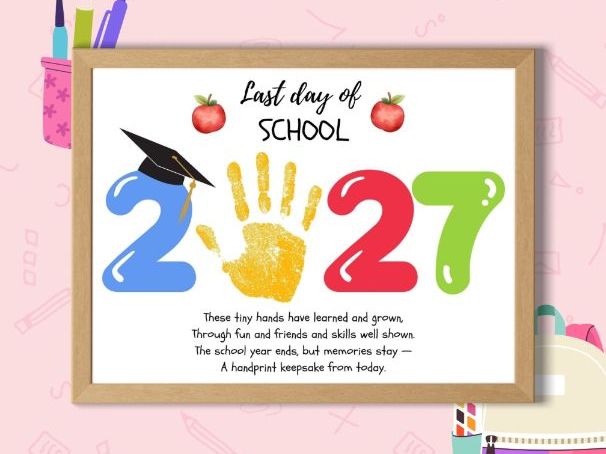 Last Day of School 2027 Handprint Craft | Graduation Keepsake Printable for Kids