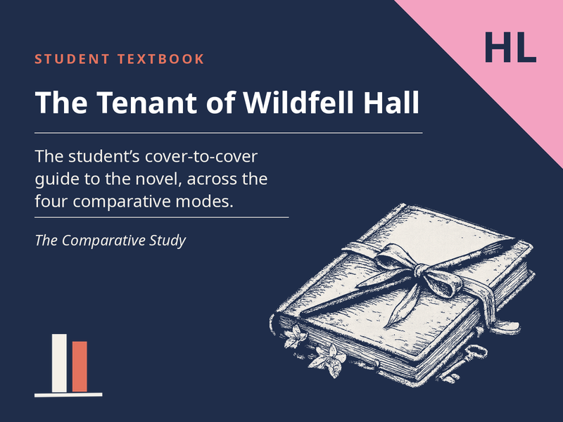 The Tenant of Wildfell Hall - Teacher Guide for the Comparative Study (HL)