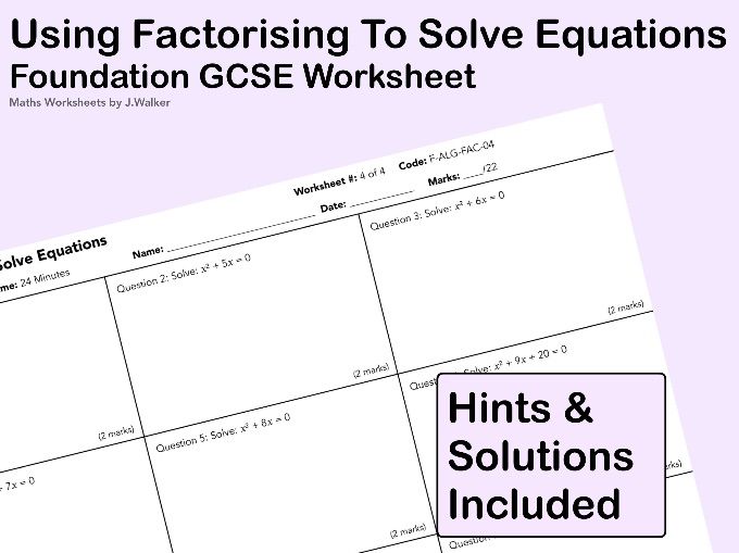 GCSE Maths Worksheet: Using Factorising To Solve Equations - Foundation Tier