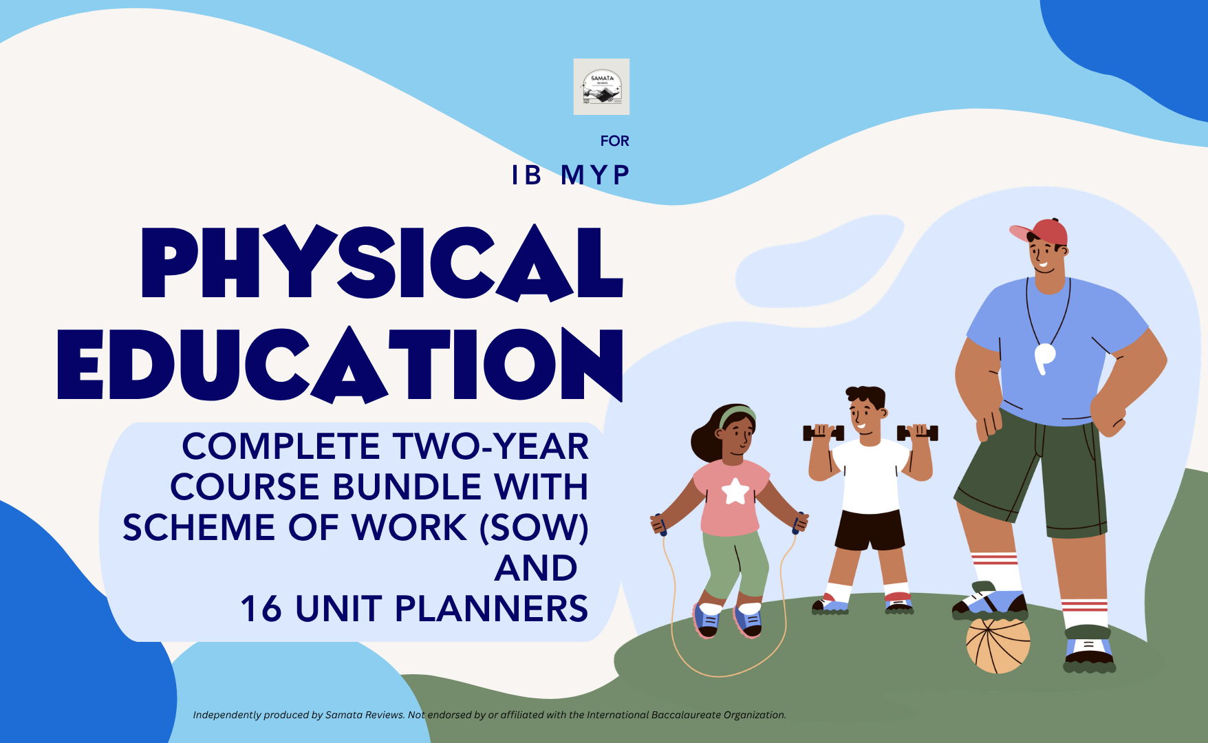 IB MYP Physical Education — Complete Two-Year Course Bundle | 2-Year Scheme of Work, Syllabus, Assessment Calendar, 16 Unit Planners