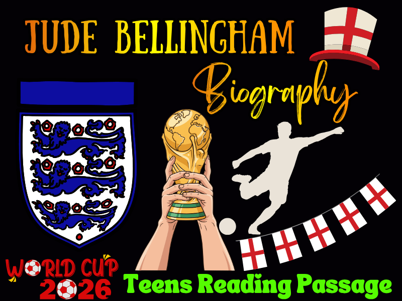 FIFA World Cup 2026 Jude Bellingham Biography Reading Passage | Three Lions Hero
