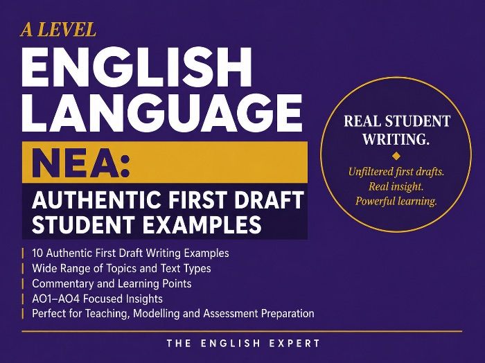 A Level English Language NEA: Authentic First Draft Student Examples