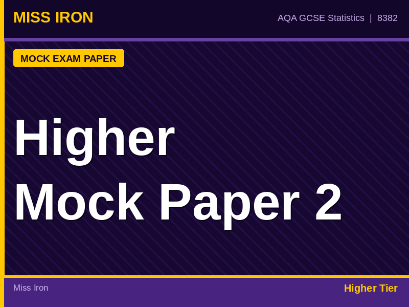 AQA GCSE Statistics Higher Tier Mock Exam Paper 2 with Mark Scheme 8382