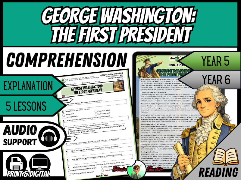 George Washington: The First President | Reading Comprehension | Year 5/6