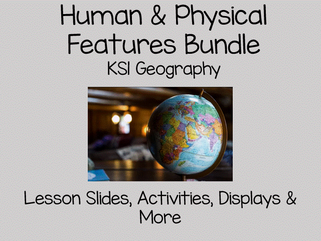Human and Physical Features Bundle, KS1 Geography