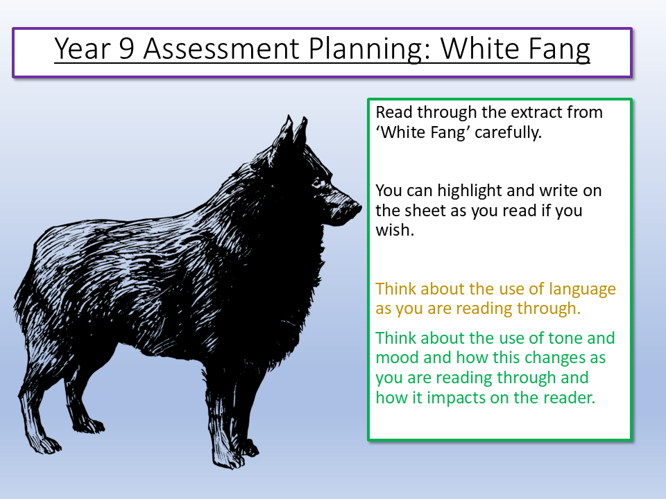 KS3 GCSE Assessment Planning Lesson - White Fang