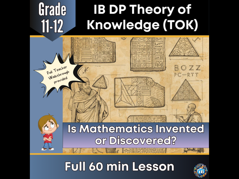 IB DP Theory of Knowledge (TOK): Is Mathematics Discovered or Invented? – Full Lesson 2026
