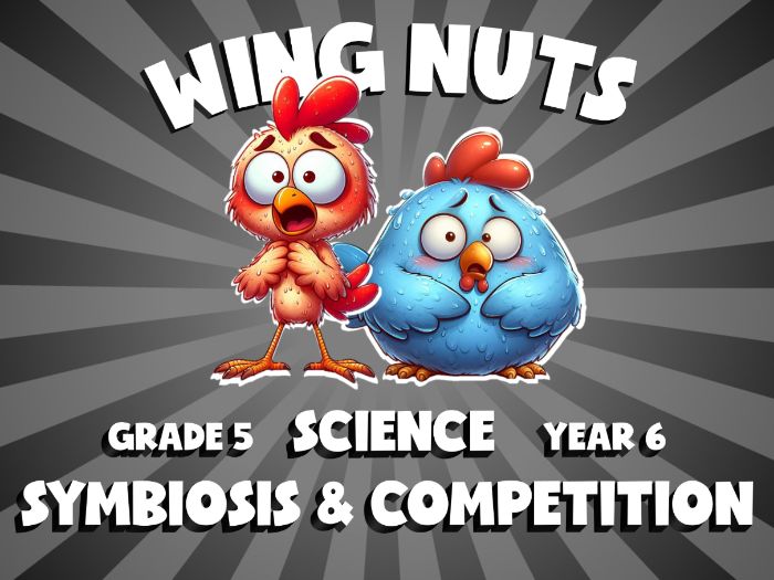 Symbiosis & Competition WING NUTS Science Game | No-Prep Year 6 Review Activity