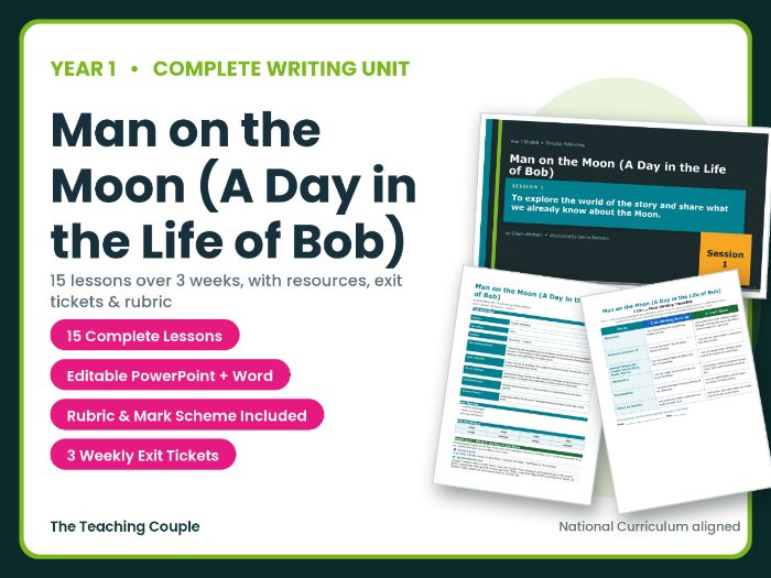 Man on the Moon (A Day in the Life of Bob) | Year 1 English Unit | 15 Complete Lessons + Resources