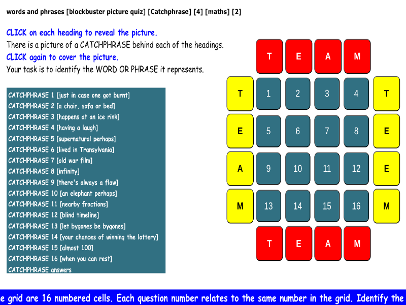 words and phrases [blockbuster picture quiz] [Catchphrase] [4] [maths] [2]